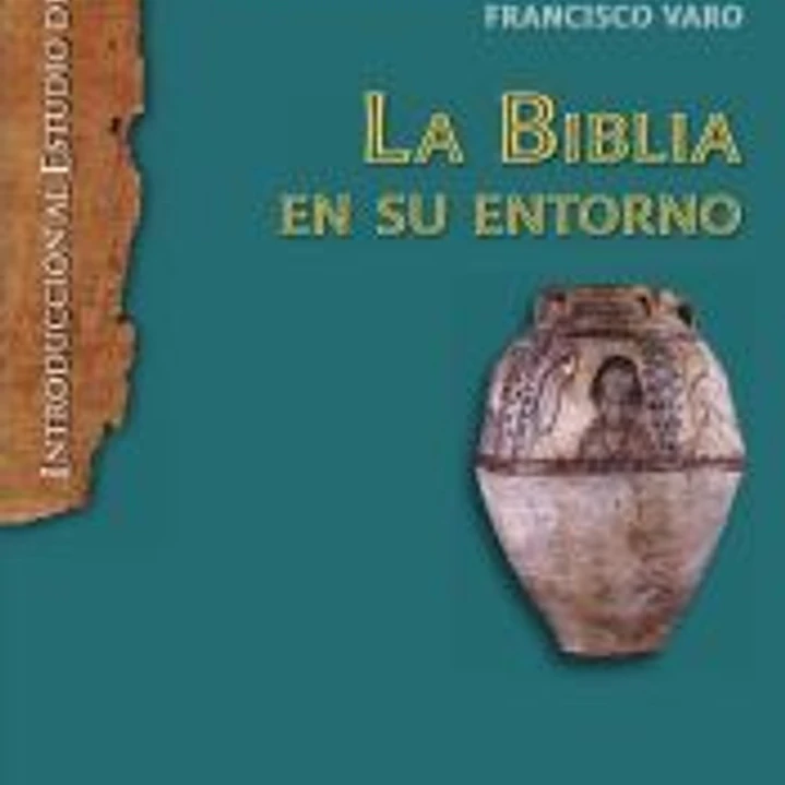 La Biblia en su entorno 1