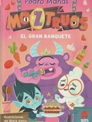 Moztruos 2: El gran banquete