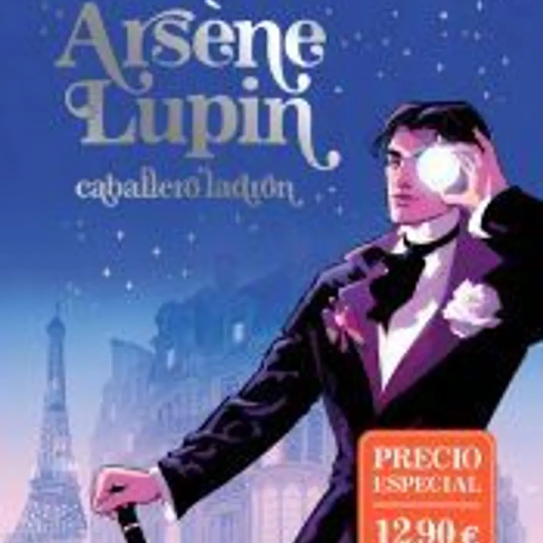 Arsène Lupin, caballero ladrón. Edición ilustrada 1