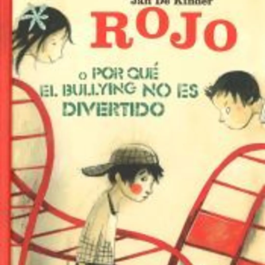 Rojo o por qué el bullying no es divertido 1