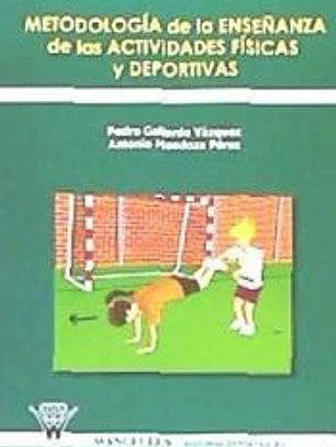 Metodología de la enseñanza de las actividades físicas y deportivas