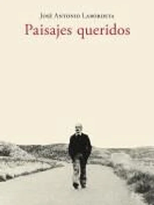 PAISAJES QUERIDOS