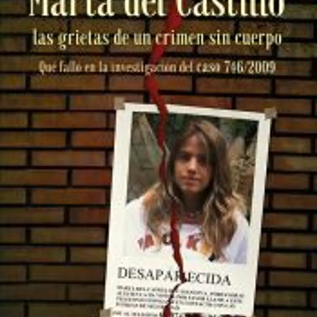 Marta del Castillo. Las grietas de un crimen sin cuerpo 1