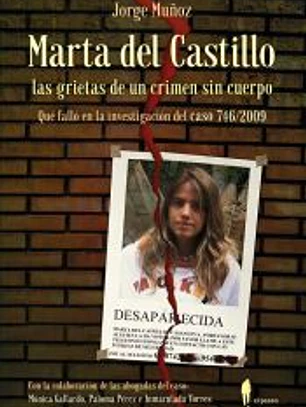 Marta del Castillo. Las grietas de un crimen sin cuerpo