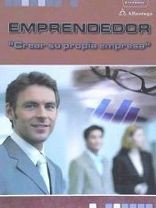Emprendedor : crear su propia empresa