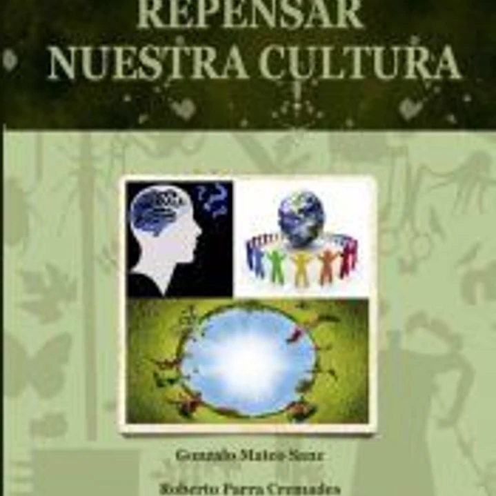 Repensar nuestra cultura 1