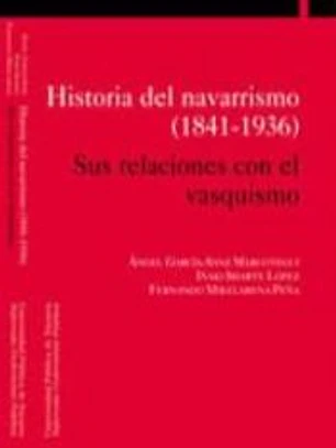 Historia del navarrismo (1841-1936)