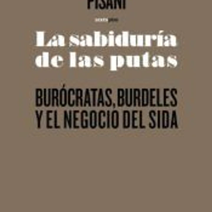 LA SABIDURÍA DE LAS PUTAS 1