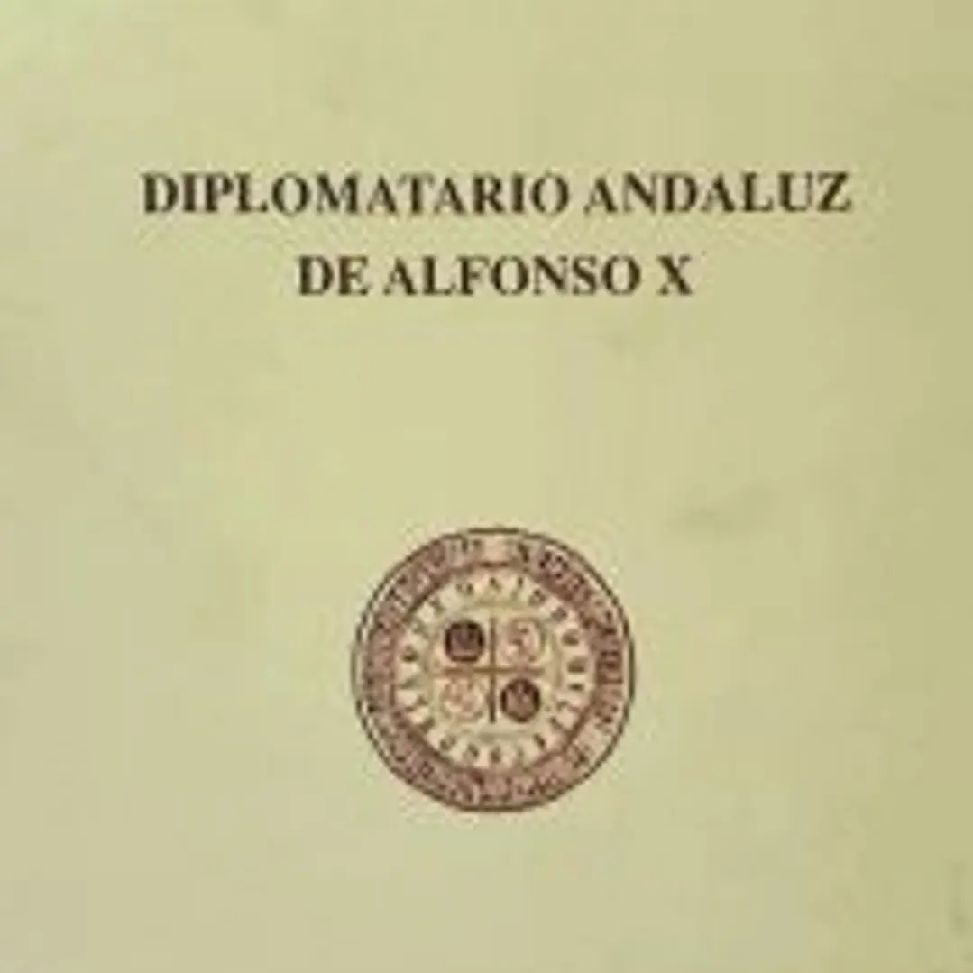DIPLOMATARIO ANDALUZ DE ALFONSO X EL SABIO 1
