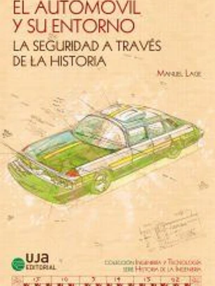 La seguridad a través de la historia: el automóvil y su entorno