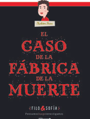 El caso de la fábrica de la muerte