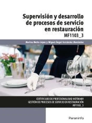 Supervisión y desarrollo de procesos de servicio en restauración