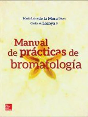 Manual de prácticas de bromatología