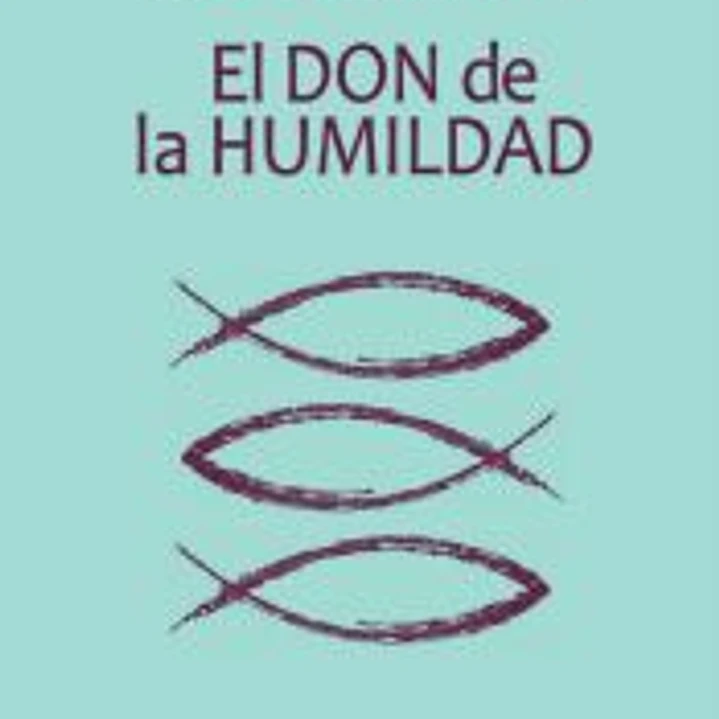 DON DE LA HUMILDAD, EL 1