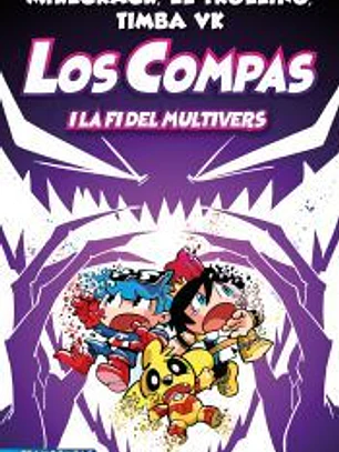 Los Compas 10. Los Compas i la fi del Multivers