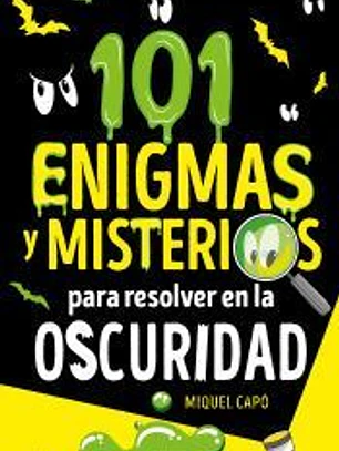 101 enigmas y misterios para resolver en la oscuridad