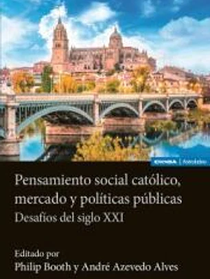 Pensamiento social católico, mercado y políticas públicas