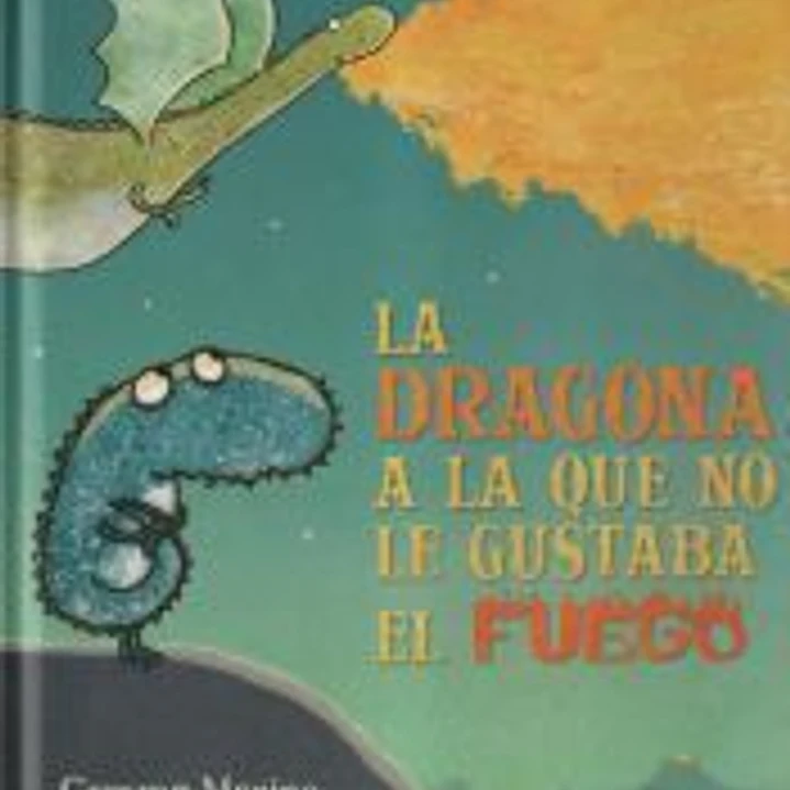 La dragona a la que no le gustaba el fuego 1