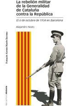 La rebelión militar de la Generalidad de Cataluña contra la República: el 6 de octubre de 1934 en Barcelona