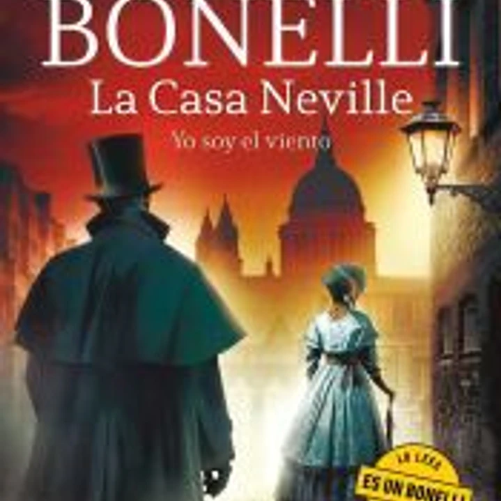 La Casa Neville. Yo soy el viento 1