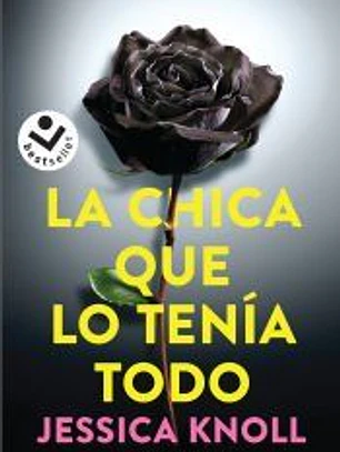 La chica que lo tenía todo