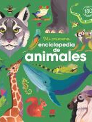Mi primera enciclopedia de animales