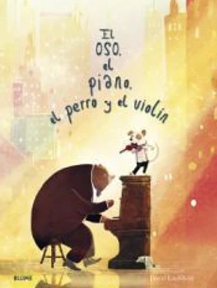 Oso, el piano, el perro y el violín
