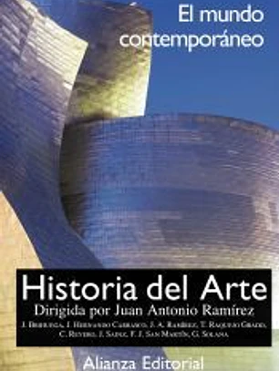 Historia del arte. 4. El mundo contemporáneo