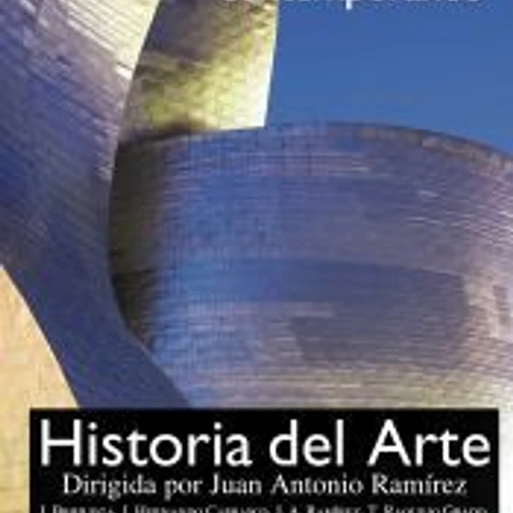 Historia del arte. 4. El mundo contemporáneo 1