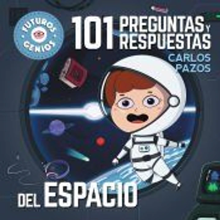 101 preguntas y respuestas del espacio (Futuros Genios) 1