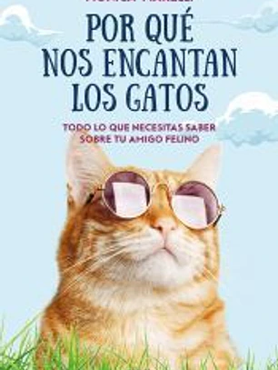 Por qué nos encantan los gatos
