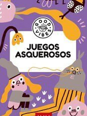 Juegos asquerosos (Good Vibes)