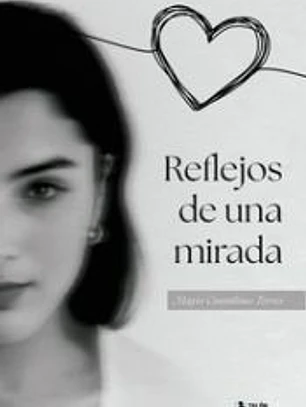 Reflejos de una mirada