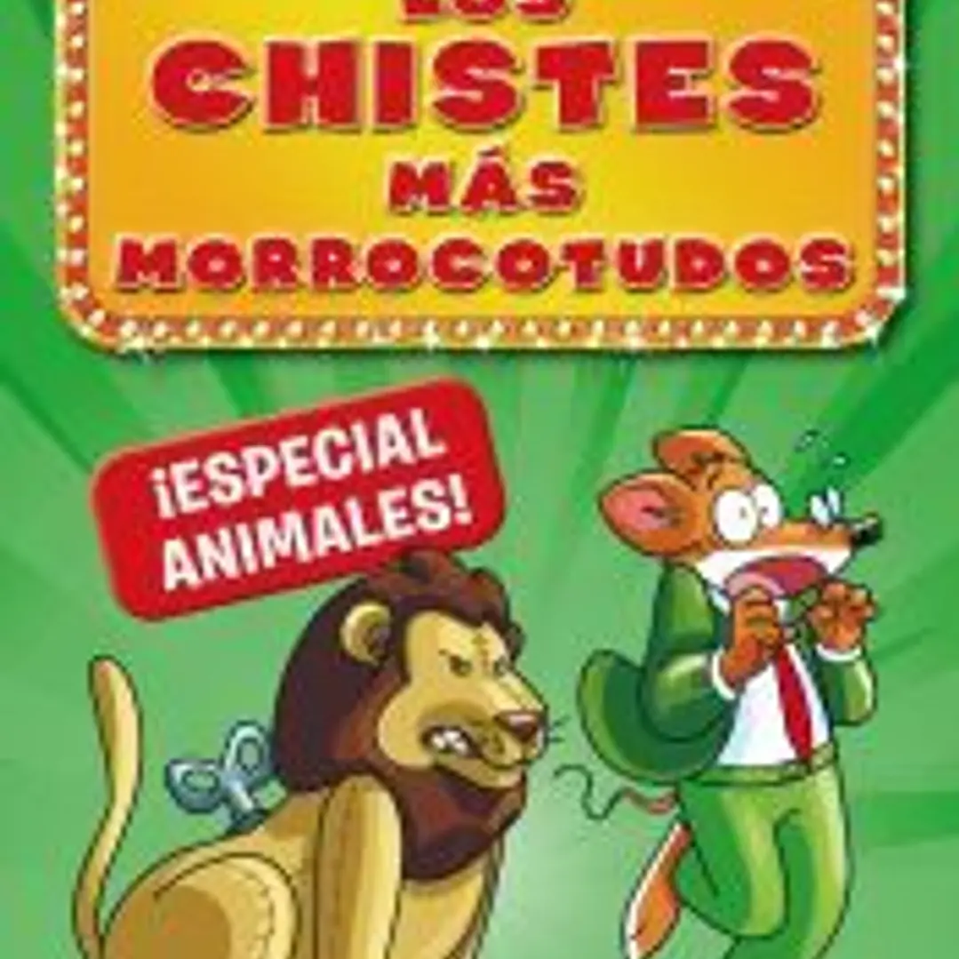 Los chistes más morrocotudos 4. Especial animales 1