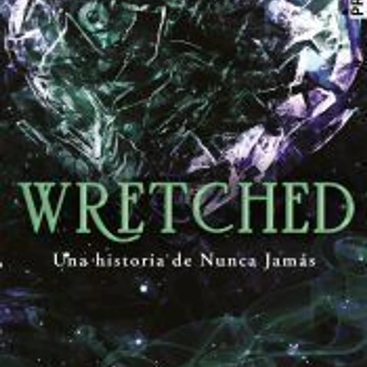 Wretched (Nunca Jamás 3) 1