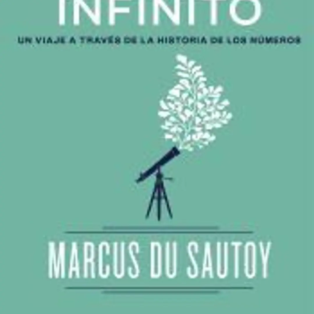 Cómo contar hasta infinito . Un viaje a través de la historia de los números 1