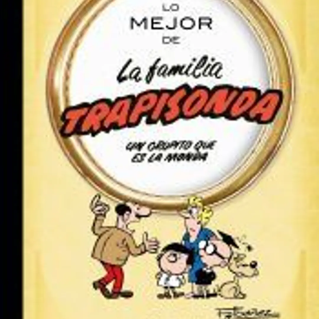 Lo mejor de la familia trapisonda 1
