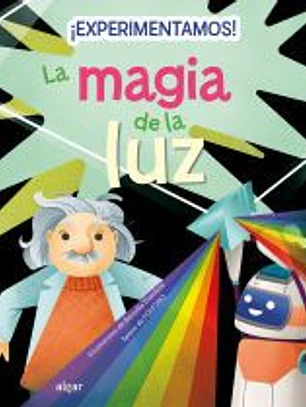 ¡Experimentamos! La magia de la luz