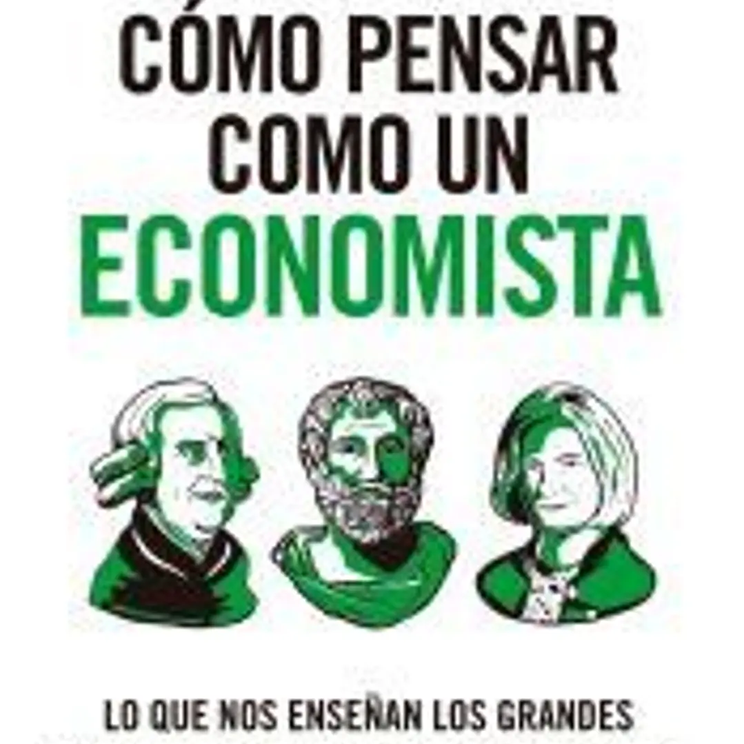 C¢mo pensar como un economista 1