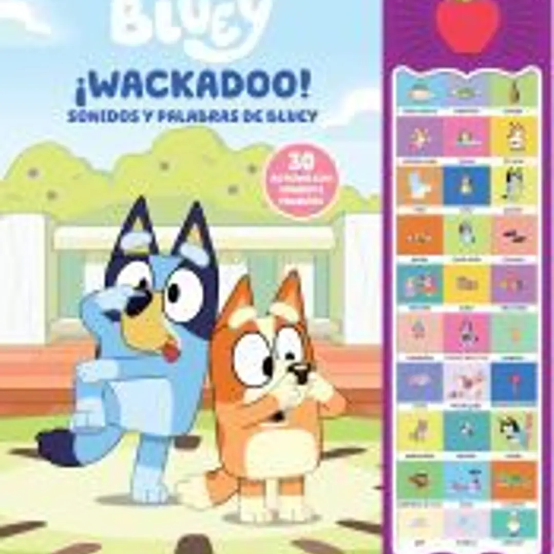 BLUEY ¡WACKADOO! PALABRAS Y SONIDOS DE BLUEY - LIBRO SONORO CON 30 BOTONES PARA OÍR PALABRAS Y SONIDOS - PI KIDS 1