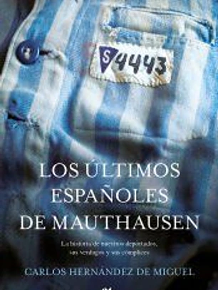 Los últimos españoles de Mauthausen