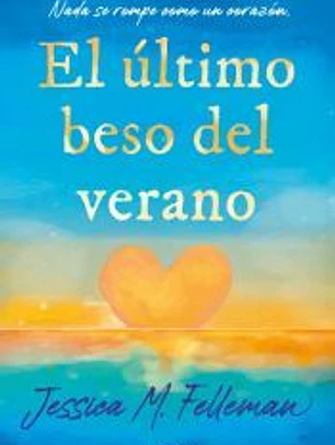El último beso del verano