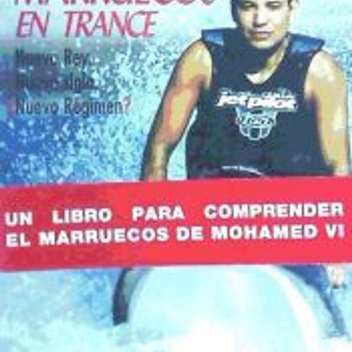 Marruecos en trance. Nuevo Rey. Nuevo siglo. ¿Nuevo régimen? 1