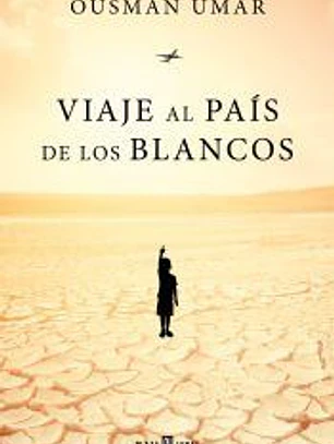 Viaje al país de los blancos