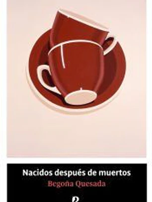 Nacidos después de muertos