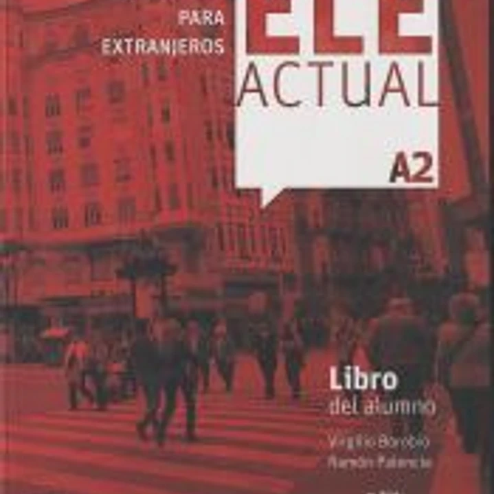 ELE ACTUAL A2. Libro del alumno 1