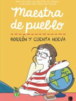 Maestra de pueblo. Borrón y cuenta nueva