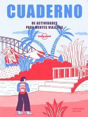 Cuaderno de actividades para mentes viajeras. Vol. 2