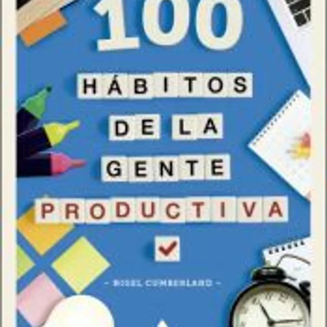 100 hábitos de la gente productiva 1