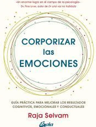 Corporizar las emociones